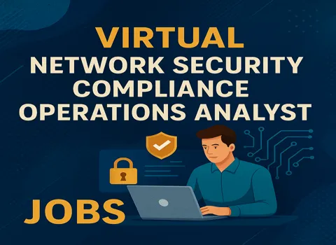 Virtual Network Security Compliance Operations Analyst