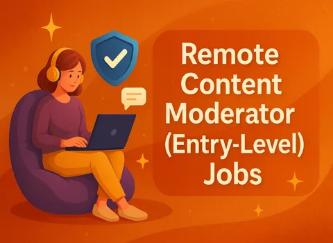 Remote Content Moderator (Entry Level)