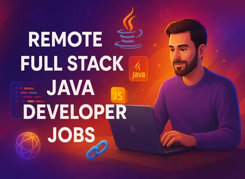 Remote Full Stack Java Developer