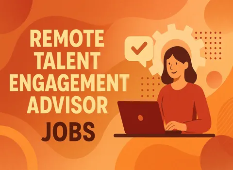 Remote Talent Engagement Advisor