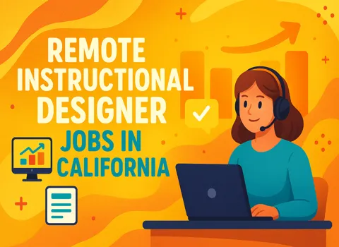 Remote Instructional Designer Jobs In California