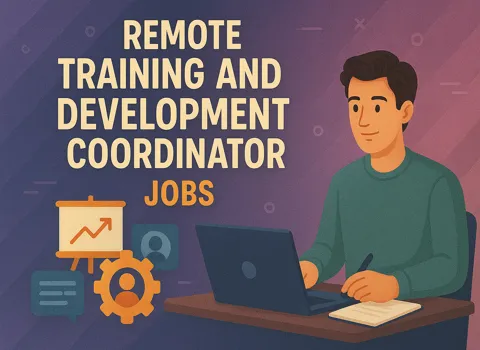 Remote Training and Development Coordinator