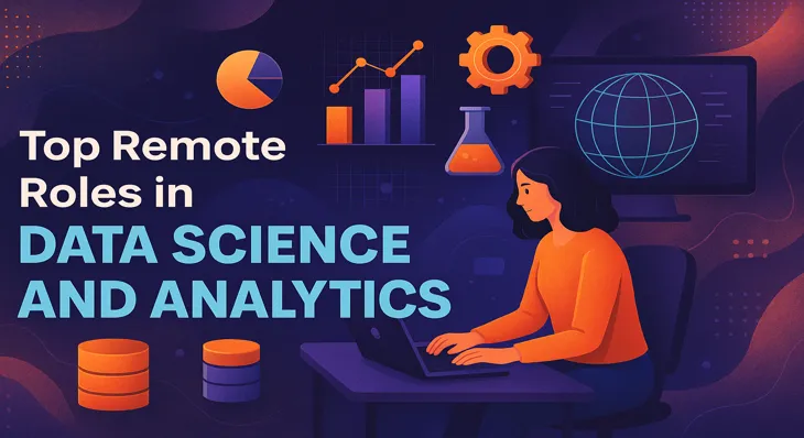 Top Remote Roles in Data Science and Analytics
