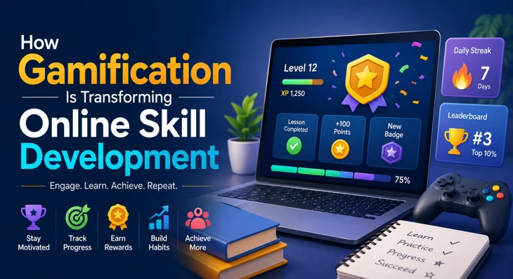 How Gamification Is Transforming Online Skill Development