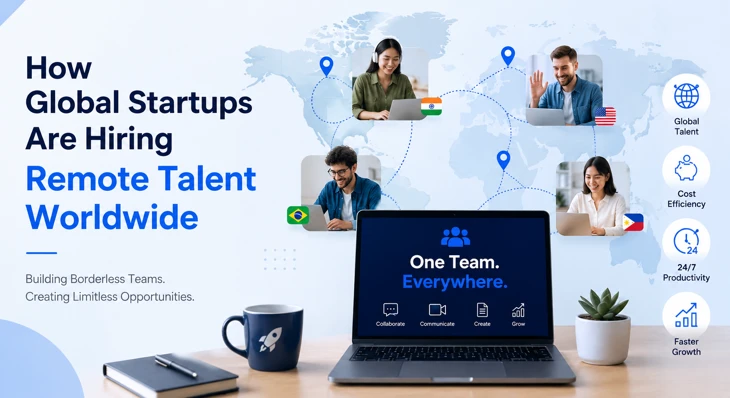 How Global Startups Are Hiring Remote Talent Worldwide