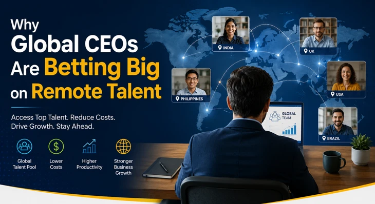 Why Global CEOs Are Betting Big on Remote Talent