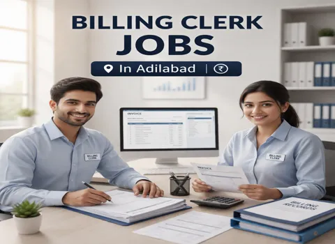 Billing Clerk Jobs In Adilabad