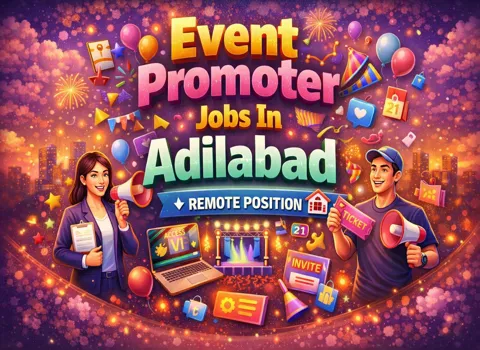 Event Promoter Jobs In Adilabad