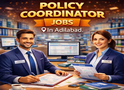 Policy Coordinator Jobs In Adilabad