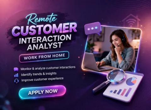 Remote Customer Interaction Analyst Job Work From Home