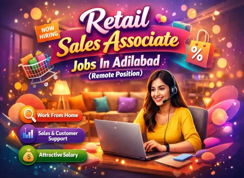 Retail Sales Associate Jobs In Adilabad