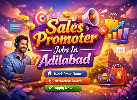 Sales Promoter Jobs In Adilabad