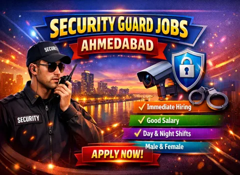 Security Guard Jobs Ahmedabad