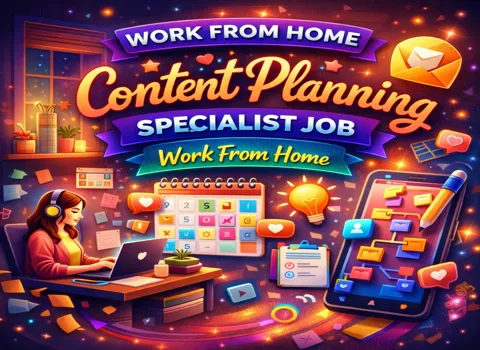 Work From Home Content Planning Specialist Job