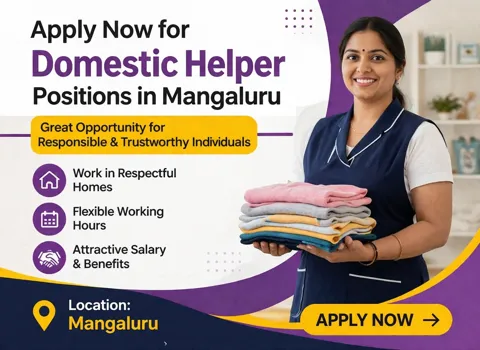 Apply Now for Domestic Helper Positions in Mangaluru