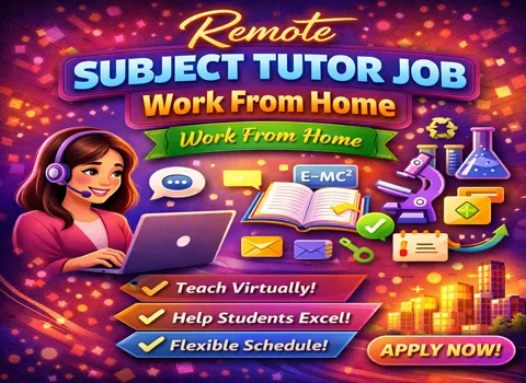 Remote Subject Tutor Job Work From Home