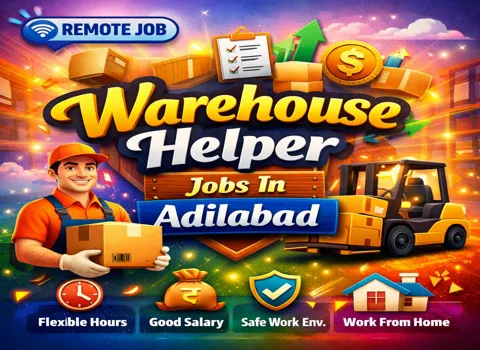 Warehouse Helper Jobs In Adilabad