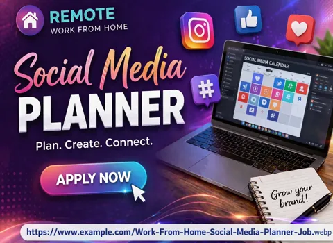 Work From Home Social Media Planner Job