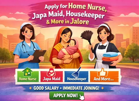 Apply for Home Nurse, Japa Maid, Housekeeper &amp; More in Jalore