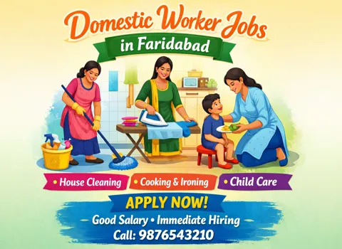 Domestic Worker Jobs in Faridabad