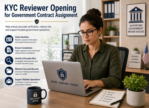 KYC Reviewer Opening for Government Contract Assignment