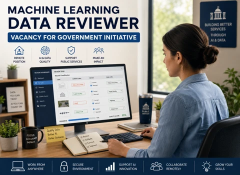Machine Learning Data Reviewer Vacancy for Government Initiative