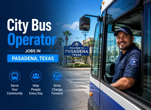 City Bus Operator Jobs in Pasadena Texas
