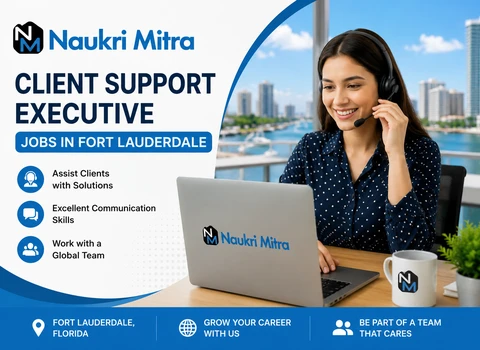 Client Support Executive Jobs in Fort Lauderdale