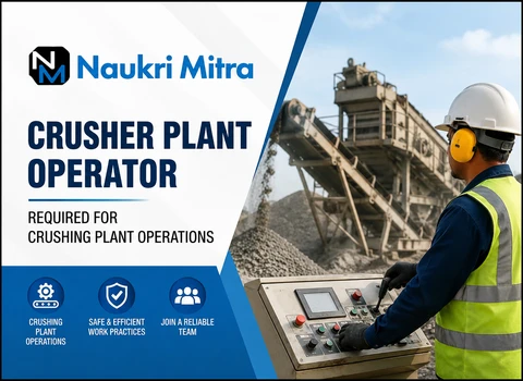 Crusher Plant Operator Required for Crushing Plant Operations