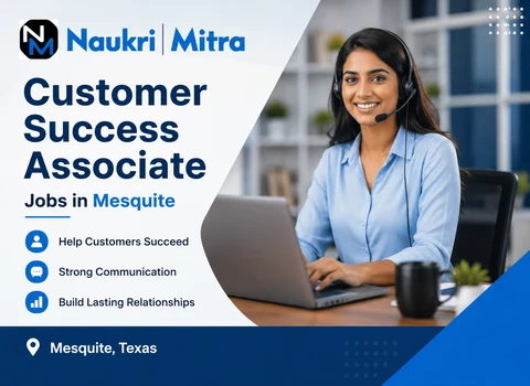 Customer Success Associate Jobs in Mesquite