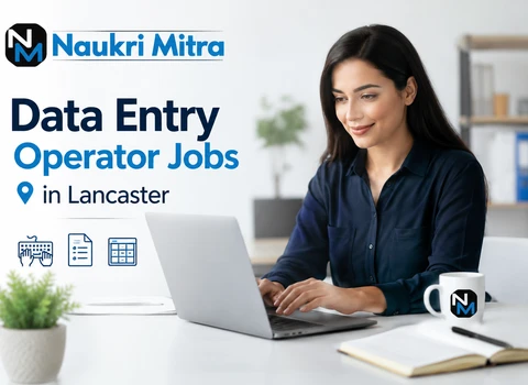 Data Entry Operator Jobs in Lancaster